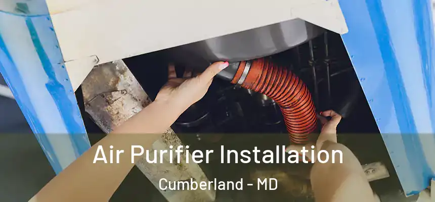 Air Purifier Installation Cumberland - MD