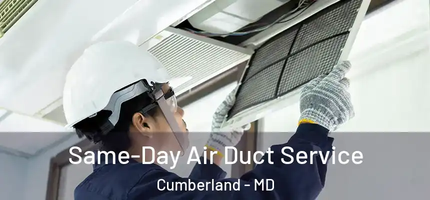  Same-Day Air Duct Service Cumberland - MD